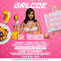GRL BRUNCH TICKET