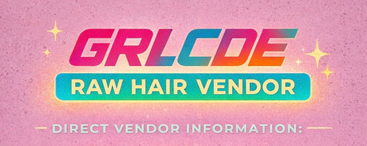 GRLCDE HAIR VENDOR📎