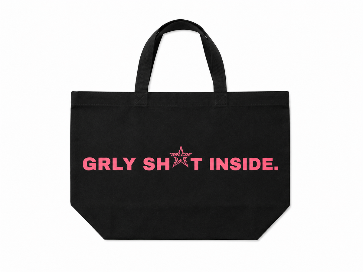 GRLY SH*T INSIDE TOTE BAG